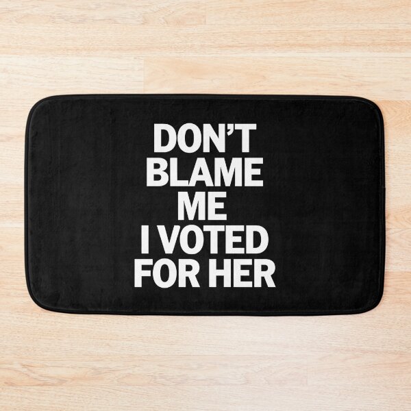 Item preview, Don't Blame Me I Voted For Her - This funny gift is perfect for progressive voters, feminists, and activists who want to express their political beliefs with a touch of humor. designed and sold by ZyziowskyArt.