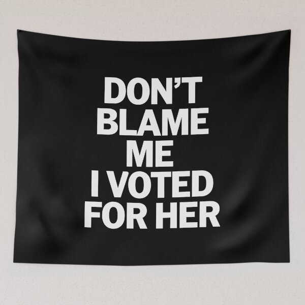 Item preview, Don't Blame Me I Voted For Her - This funny gift is perfect for progressive voters, feminists, and activists who want to express their political beliefs with a touch of humor. designed and sold by ZyziowskyArt.