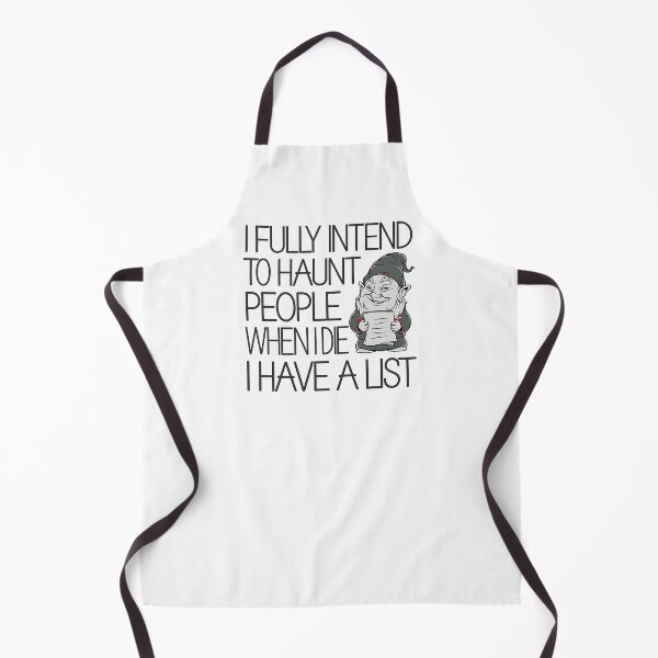 Item preview, I Fully Intend To Haunt People When I Die I Have a List - This funny gift is perfect for fans of dark humor, sarcasm, and those who plan to cause mischief even after death! designed and sold by ZyziowskyArt.
