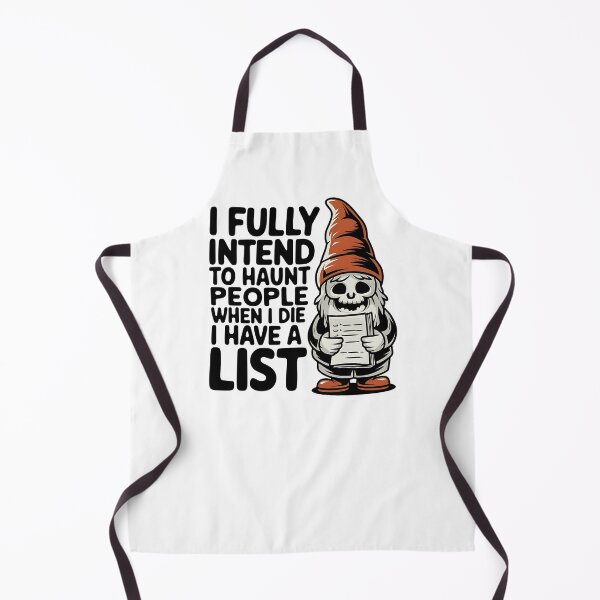 Item preview, I Fully Intend To Haunt People When I Die I Have a List - This funny gift is perfect for fans of dark humor, sarcasm, and those who plan to cause mischief even after death! designed and sold by ZyziowskyArt.