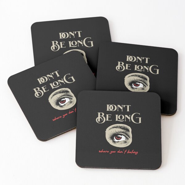 Item preview, Don't be long where you don't belong - funny saying designed and sold by Pflugart.