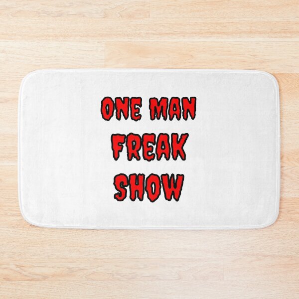 Item preview, One Man Freak Show designed and sold by Fleetwood1994.