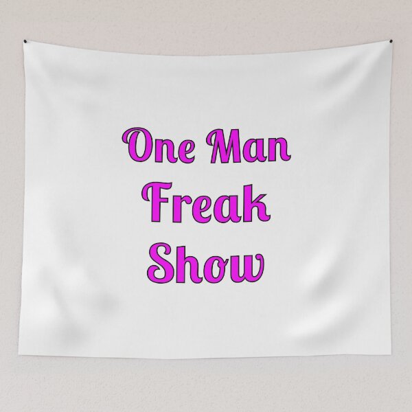 Item preview, One Man Freak Show designed and sold by Fleetwood1994.