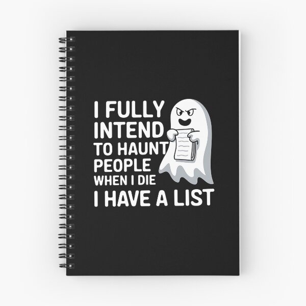 Item preview, I Fully Intend To Haunt People When I Die I Have a List - This funny gift is perfect for fans of dark humor, sarcasm, and those who plan to cause mischief even after death! designed and sold by ZyziowskyArt.
