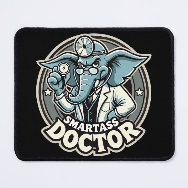 Item preview, Smartass Doctor Elephant Funny Gift designed and sold by Pineapple-Tree.