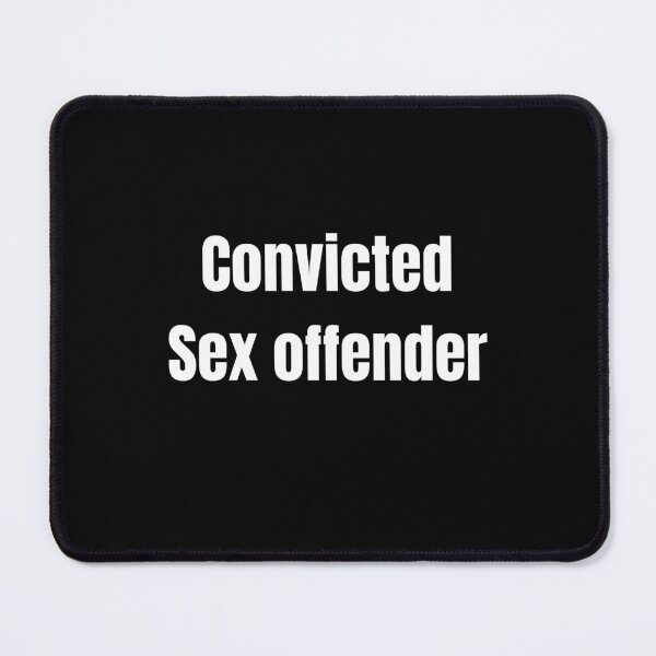 Item preview, Convicted Sex Offender | Brainrot Black Humor Meme Shirt designed and sold by ManuelMuse.