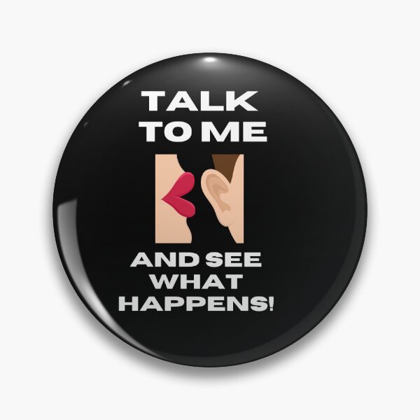 Item preview, Talk to me and see what happens! Club Shirt designed and sold by ManuelMuse.
