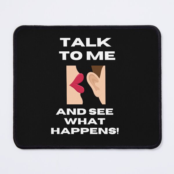 Item preview, Talk to me and see what happens! Club Shirt designed and sold by ManuelMuse.