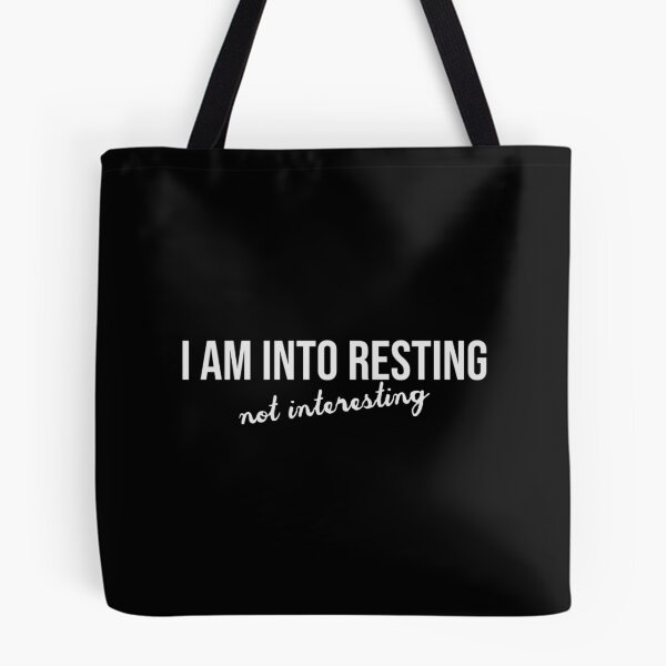 Item preview, I am into resting. Not interesting designed and sold by Bob4rt.
