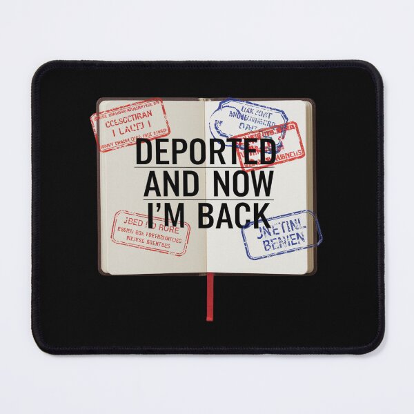 Item preview, Deported and Now I’m Back – Passport Stamp Design designed and sold by Ela-graphicwiz.