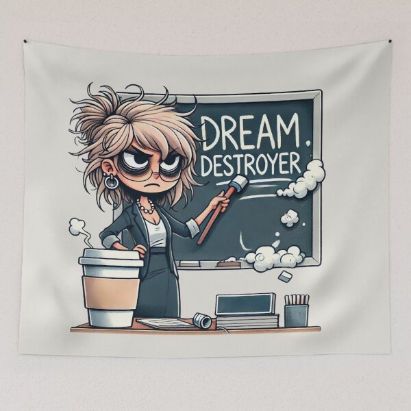 Item preview, Dream Destroyer: Teacher Mode Activated designed and sold by Design Delinquent.