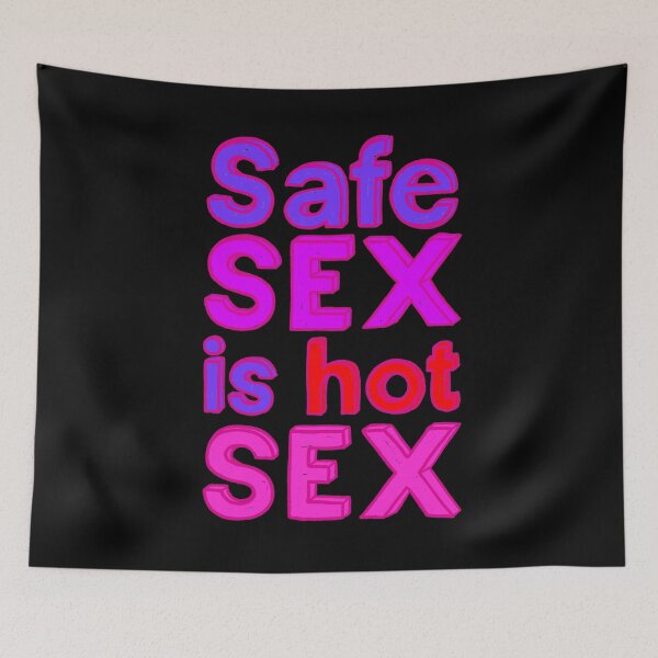Item preview, Safe sex is hot sex designed and sold by IHateDumplings.
