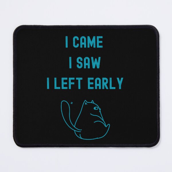 Item preview, I Came I Saw I Left Early T-Shirt Funny Gift For Introvert designed and sold by EvocatiVerse.