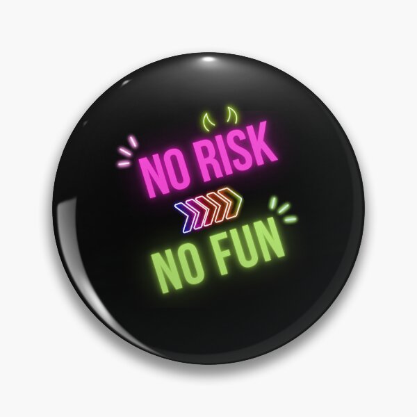 Item preview, No risk, no fun, neon-style graphics designed and sold by silent-violin.