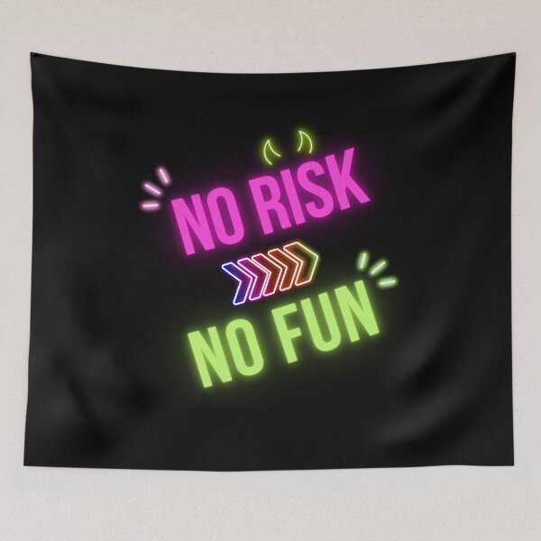 Item preview, No risk, no fun, neon-style graphics designed and sold by silent-violin.