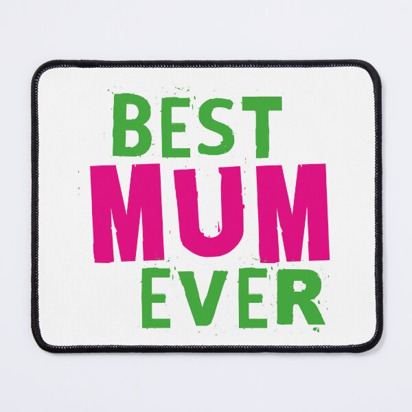 Item preview, Best mum ever designed and sold by ocusido.