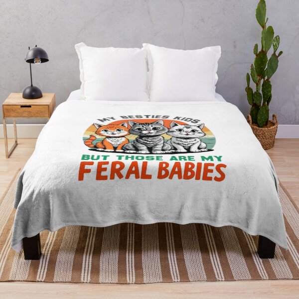 Item preview, My Besties Kids May Be Feral But Those Are My Feral Babies, Who Loves Cats, Cat Lovers designed and sold by BEE-CREATIVO.