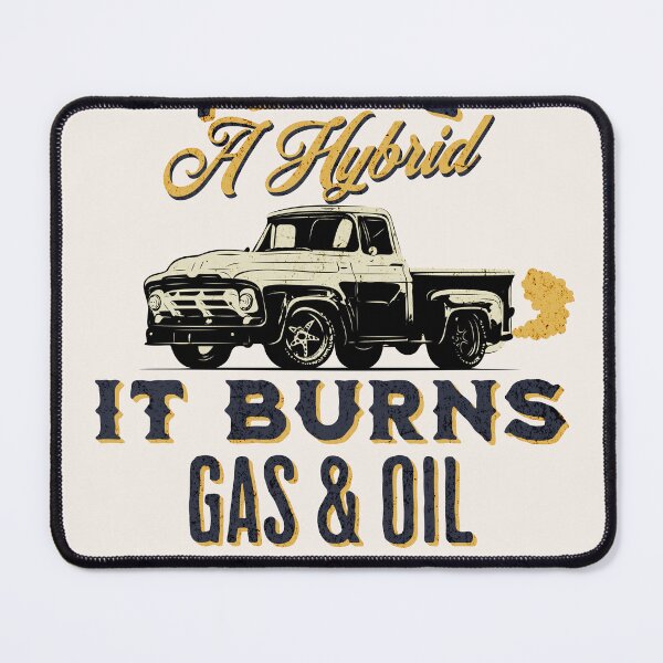 Item preview, I Drive A Hybrid It Burns Gas And Oil At The Same Time Car designed and sold by TheFunnyGuyShop.