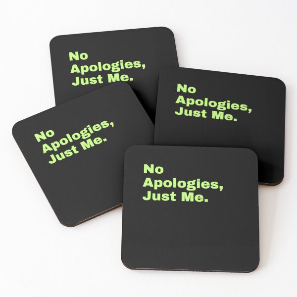 Item preview, No Apologies. Just Me. designed and sold by CrazyBYT.