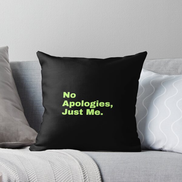 Item preview, No Apologies. Just Me. designed and sold by CrazyBYT.