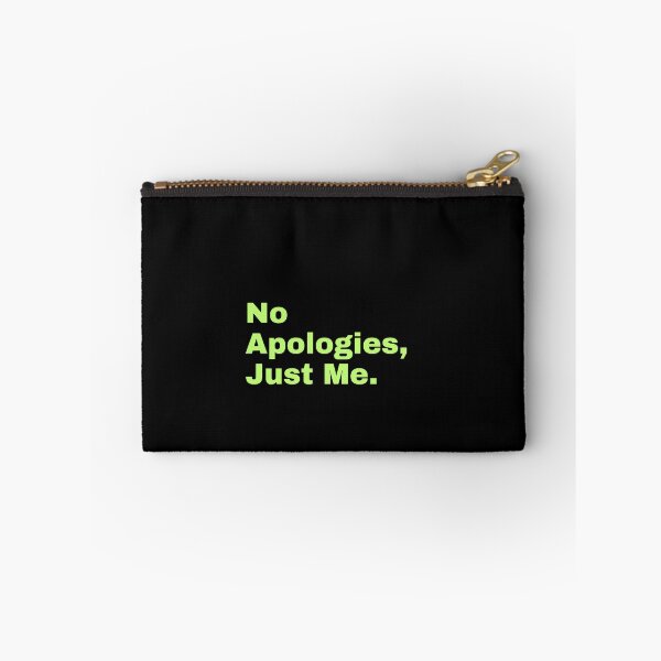 Item preview, No Apologies. Just Me. designed and sold by CrazyBYT.