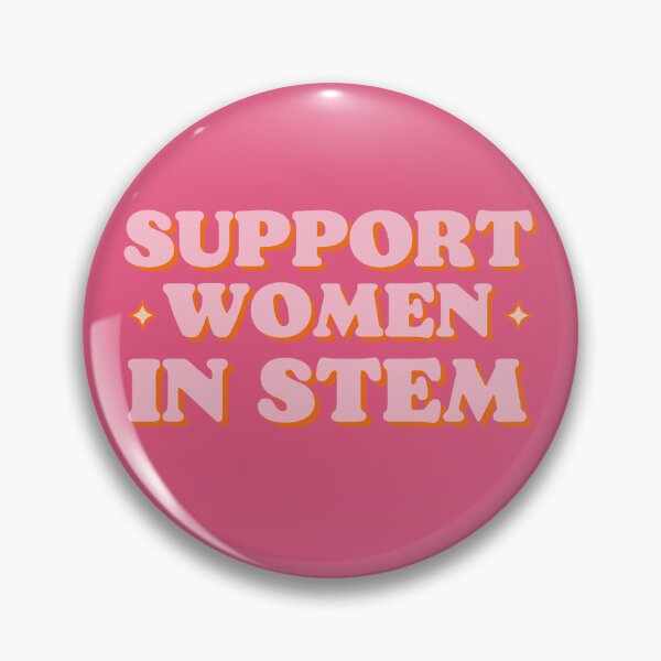 Item preview, Support Women In Stem designed and sold by mikasa.art.