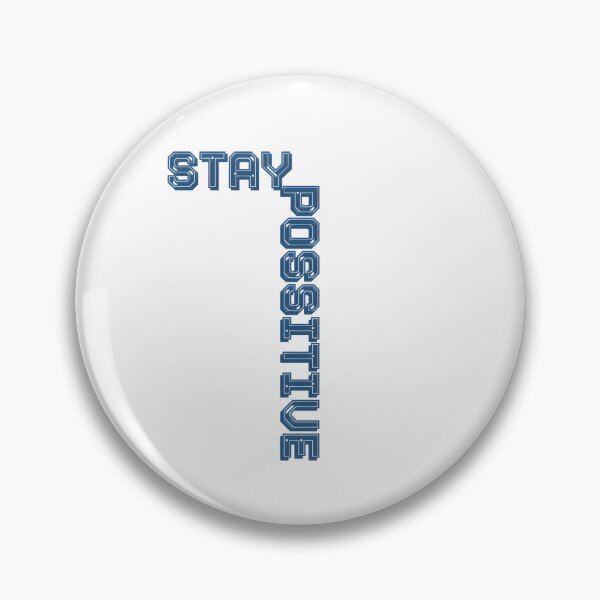 Item preview, stay possitive t-shirt designed and sold by Firstpharm.