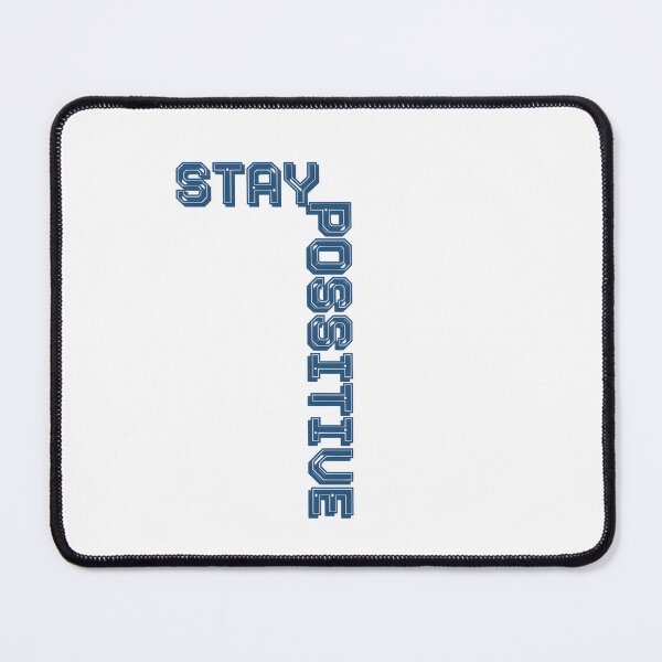 Item preview, stay possitive t-shirt designed and sold by Firstpharm.