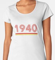 1940 Women's Premium T-Shirt