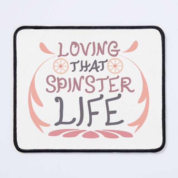 Item preview, Spinster Life designed and sold by SamsPics118.