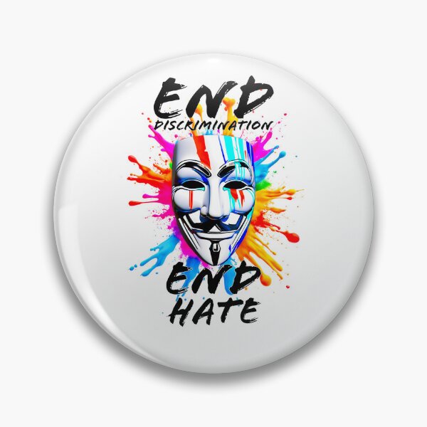 Item preview, Protest slogans. Anonymous. End discrimination, End hate. designed and sold by Drone-tees.