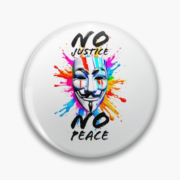 Item preview, Protest slogans. Anonymous. No justice, No peace. designed and sold by Drone-tees.