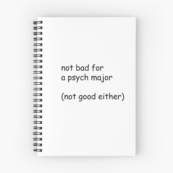 Item preview, Not Bad for a Psych Major - Smart and Stylish - not good either designed and sold by shufflik.