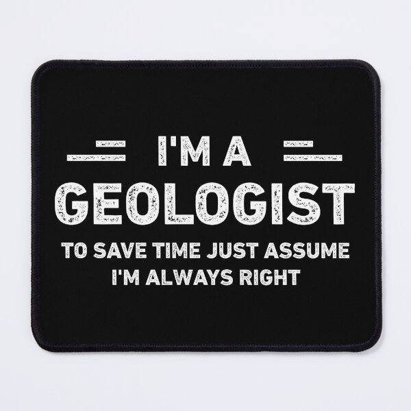 Item preview, I Am A Geologist Funny Geologist designed and sold by RareBunny.