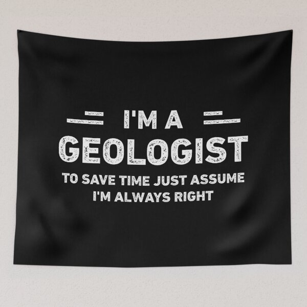Item preview, I Am A Geologist Funny Geologist designed and sold by RareBunny.