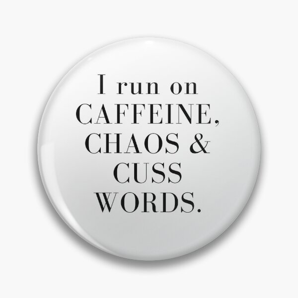 Item preview, i run on coffee chaos and cuss words designed and sold by belladesign7.