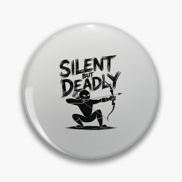 Item preview, Silent But Deadly designed and sold by SignumShop.