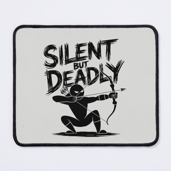 Item preview, Silent But Deadly designed and sold by SignumShop.
