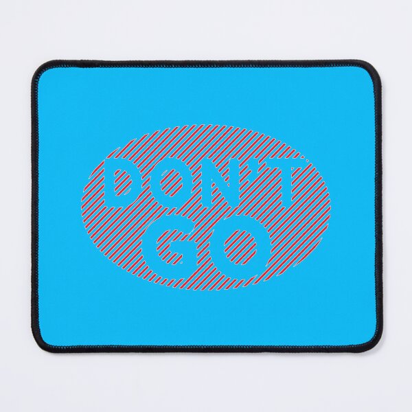 Item preview, Don't Go Traffic Light Slogan designed and sold by Harlake.