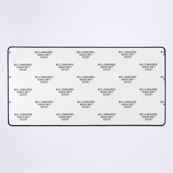 Item preview, Billionaires Shouldn't Exist designed and sold by belladesign7.