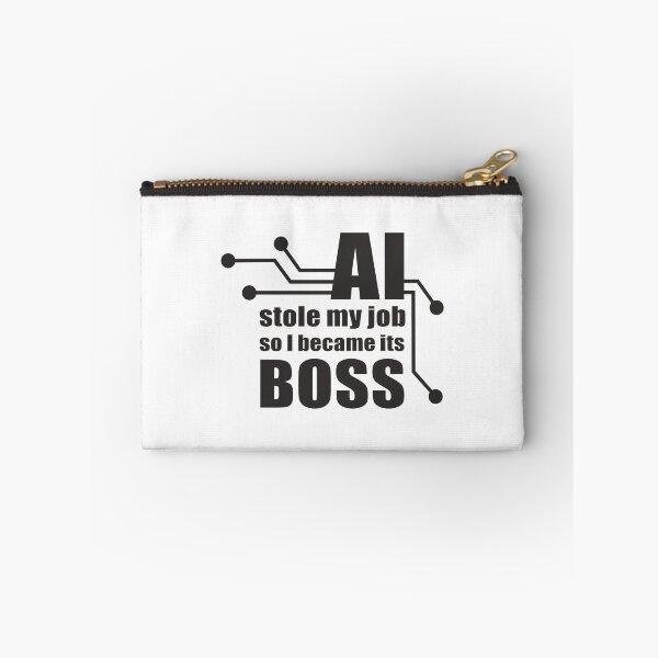 Item preview, AI Stole My Job, So I Became Its Boss designed and sold by ArystDesign.