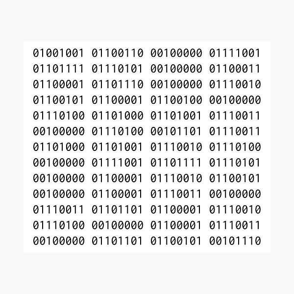 Item preview, Binary Code "If you can read this t-shirt you are as smart as me." designed and sold by B-Lindz-Design.