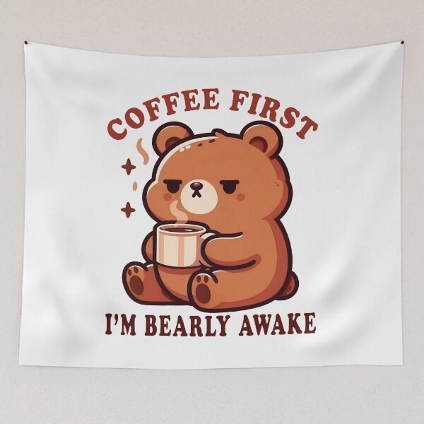 Item preview, Coffee First, I'm Bearly Awake designed and sold by YatoMino.