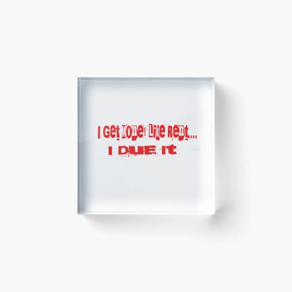 Item preview, I Get Money Like Rent.... I Due It designed and sold by Veliprintdesign.