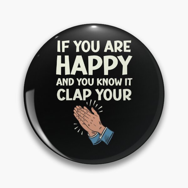 Item preview, If you are happy, clap your hands designed and sold by SpecialtiesShop.