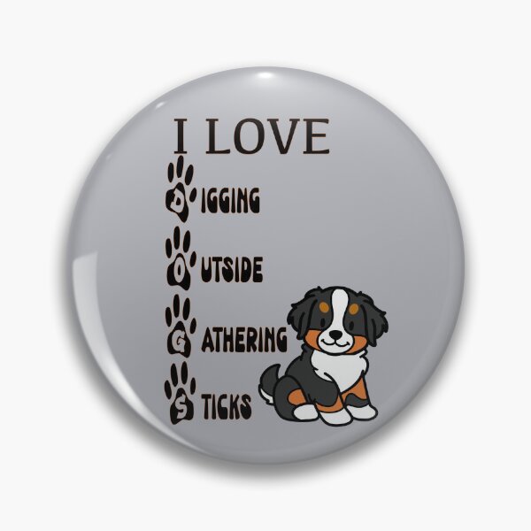 Item preview, I Love Dogs Digging Outside Acronym designed and sold by TheAcronymystic.