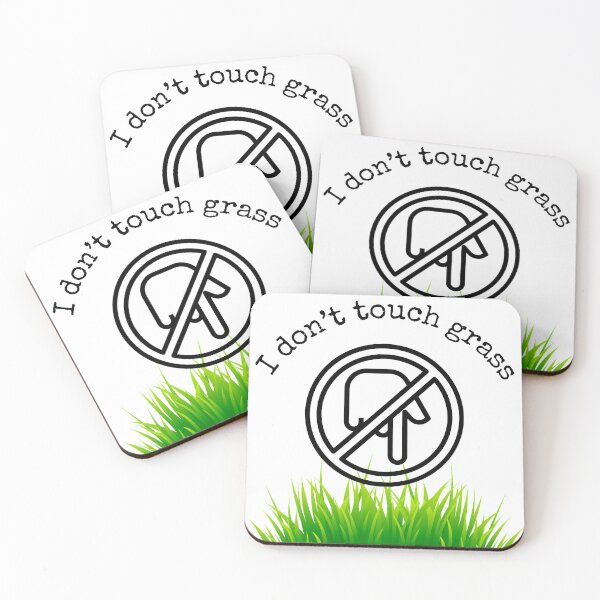 Item preview, I don’t touch grass designed and sold by toriodesigns.