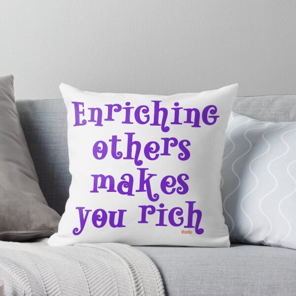 Item preview, Enriching Others Makes You Rich - Purple Text  designed and sold by WhimWiz.