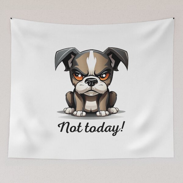 Item preview, Not today! Dog designed and sold by aipolohu.