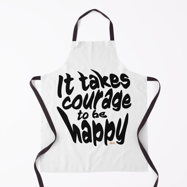 Item preview, It Takes Courage To Be Happy - Inspirational Quote Design designed and sold by WhimWiz.